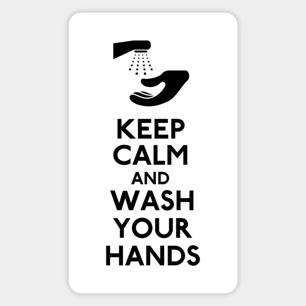 Keep Calm and Wash Your Hands Coronavirus Magnet by CafePretzel